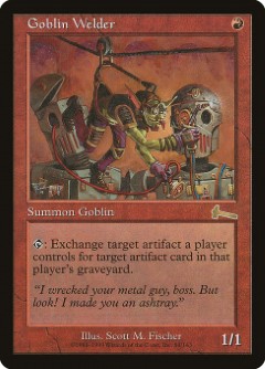 Goblin Welder Urza's Legacy